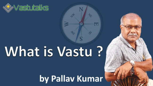 What is Vastu | Vastutalks